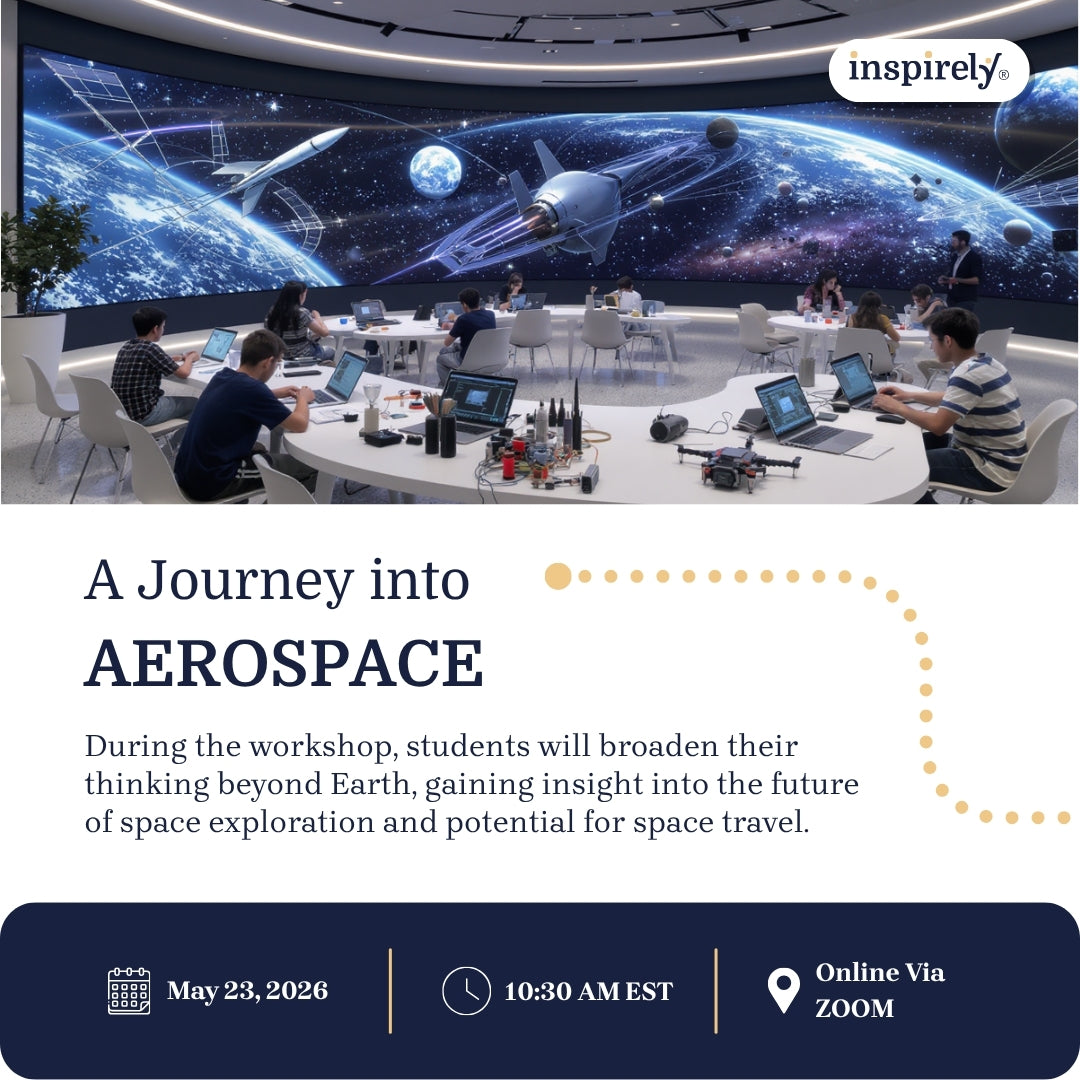 A Journey into the World of Aerospace | Live Online Workshop for Grades 5-10 Students