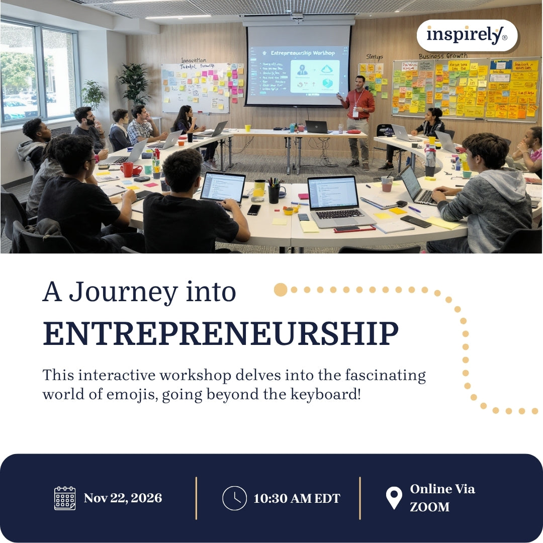 A Journey into the World of Entrepreneurship | Live Online Workshop for Grades 5-10 Students