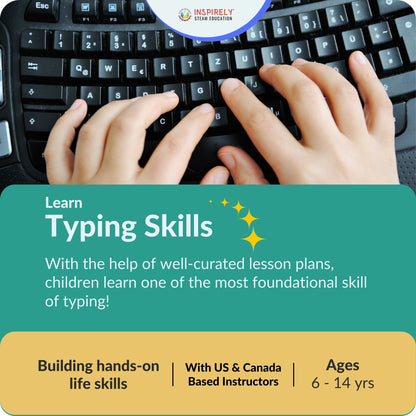 INSPIRELY | STEAM Education Typing Skills after-school Online Classes children Ages 6-14 years Inspirely Education computer science kids children comp sci digital literacy microsoft office typing class for kids future digital skills grit growth-mindset STEAM STEM education 21st century life skills hands-on learning idea creativity STEM programs courses brampton STEM programs courses toronto STEM programs courses gta innovative children free trial class animation course