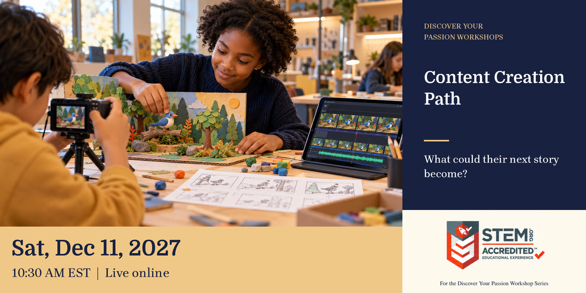 Illustrative career-exploration scene. Children producing a stop-motion story with a miniature scene, camera and editing timeline. Content Creation Path. Sat, Dec 11, 2027, 10:30 AM EST.